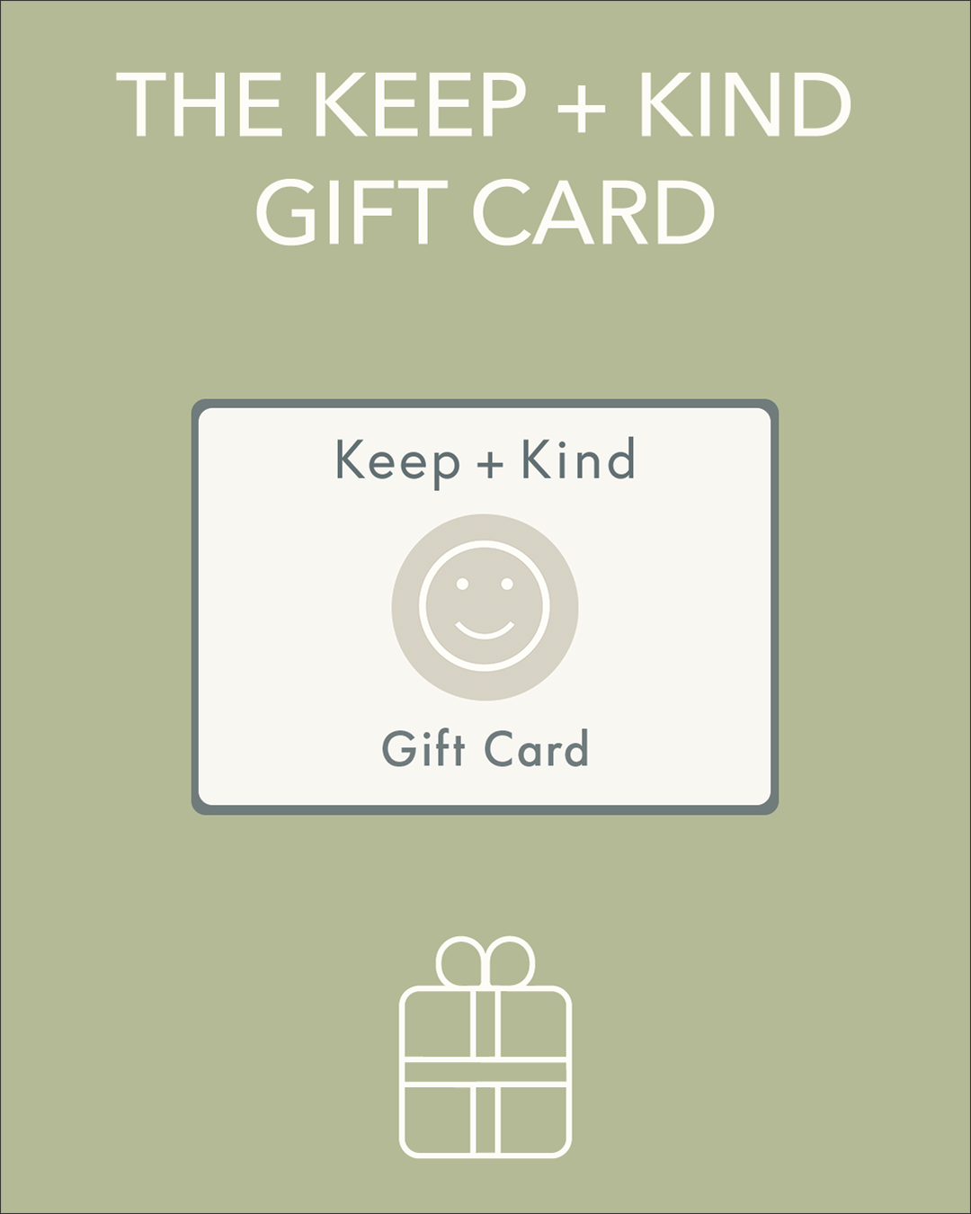 Keep + Kind Gift Card